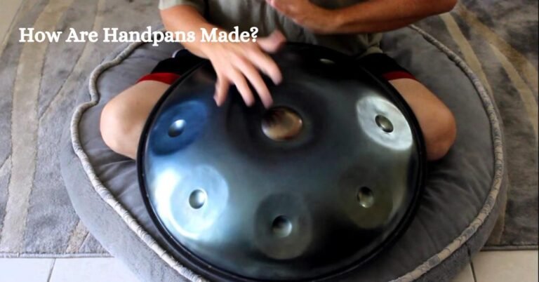 How Are Handpans Made