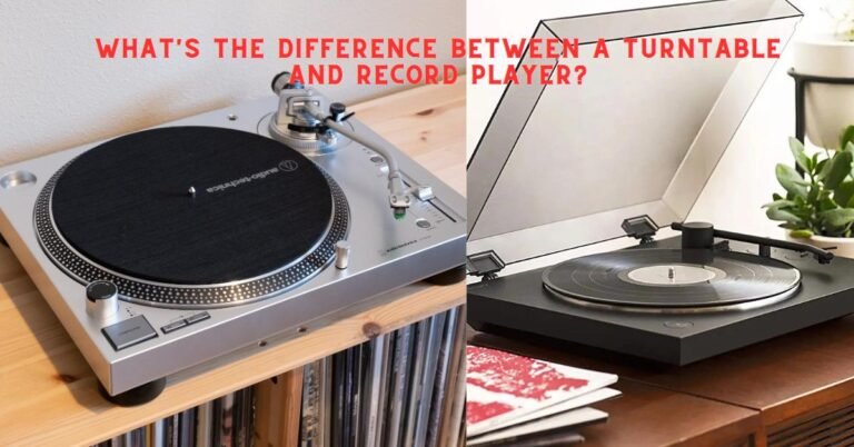 Difference Between A Turntable And Record Player