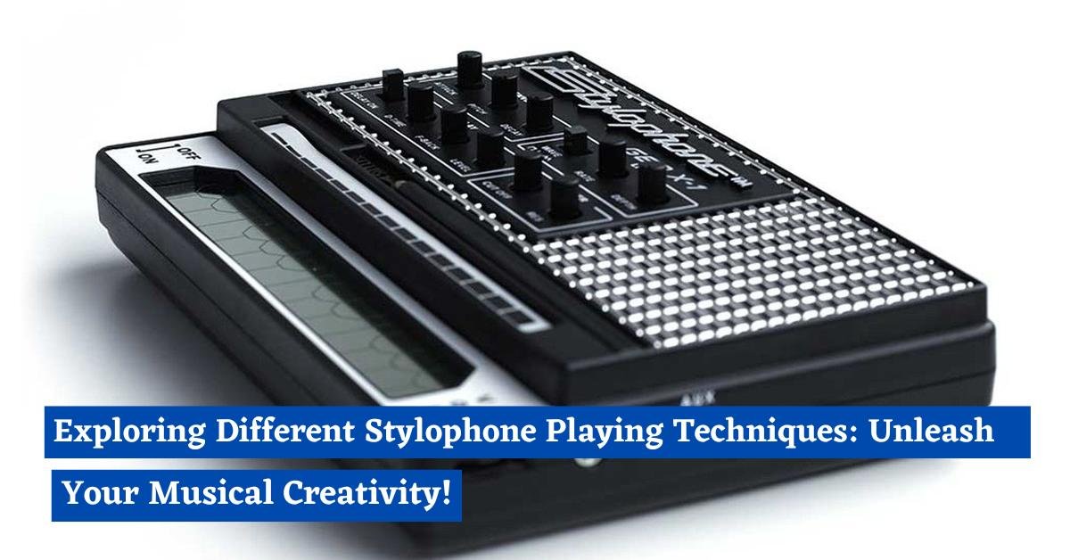 Different Stylophone Playing Techniques