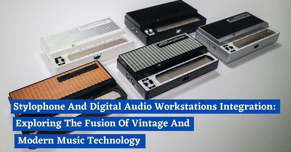 Stylophone And Digital Audio Workstations Integration