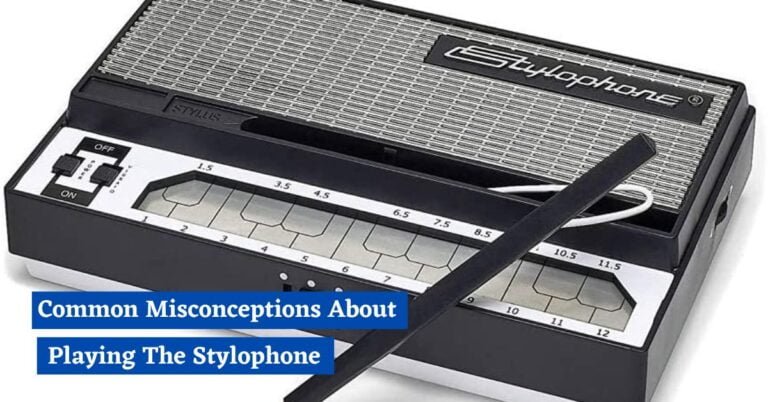 Common Misconceptions About Playing The Stylophone