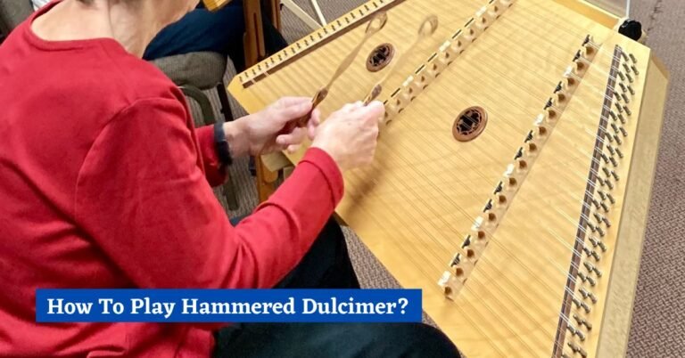 How To Play Hammered Dulcimer